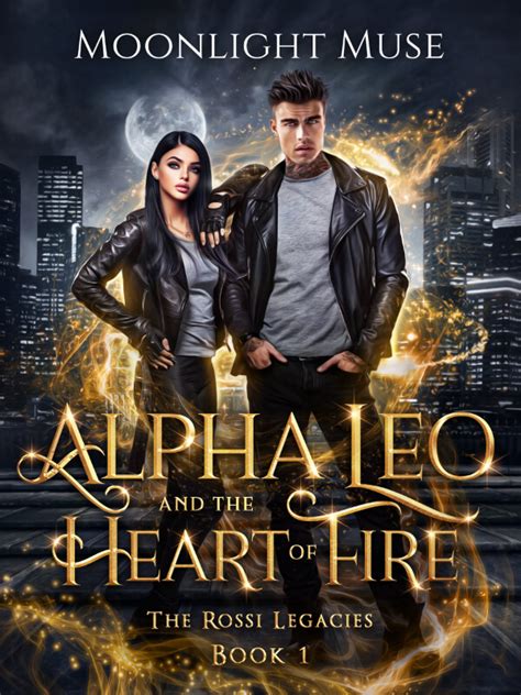 I'm Azura Rayne Westwood, the youngest. . Alpha leo and the heart of fire novel